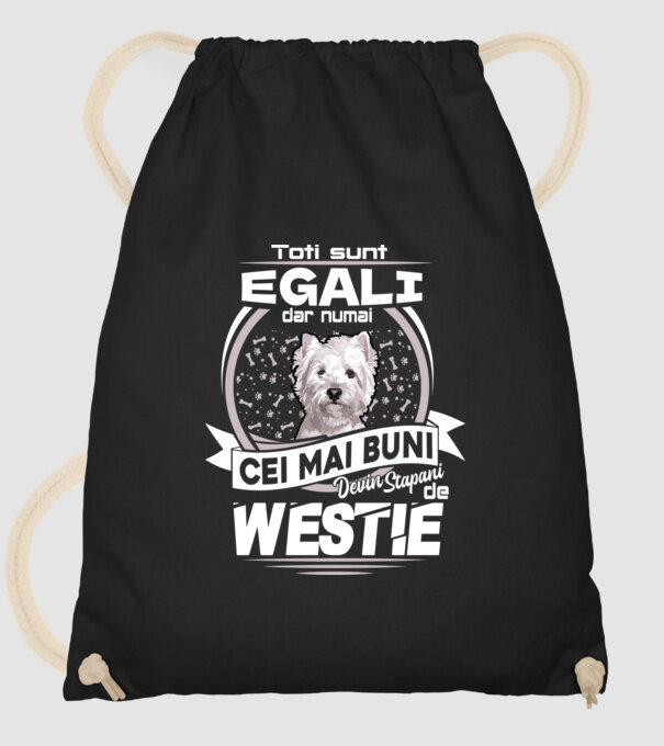 Toți sunt egali, dar numai cei mai buni devin stăpâni de westie lght model negru pe tricou
