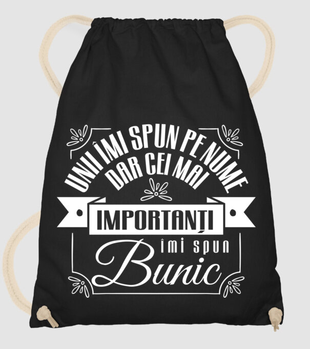Unii îmi spun pe nume, dar cei mai importanți îmi spun bunic model negru pe tricou