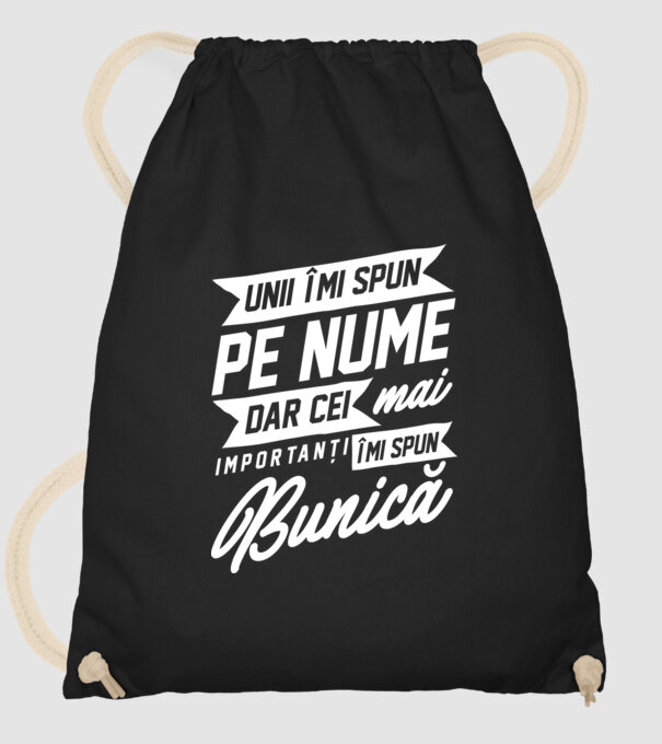 Unii îmi spun pe nume, dar cei mai importanți îmi spun bunică model negru pe tricou