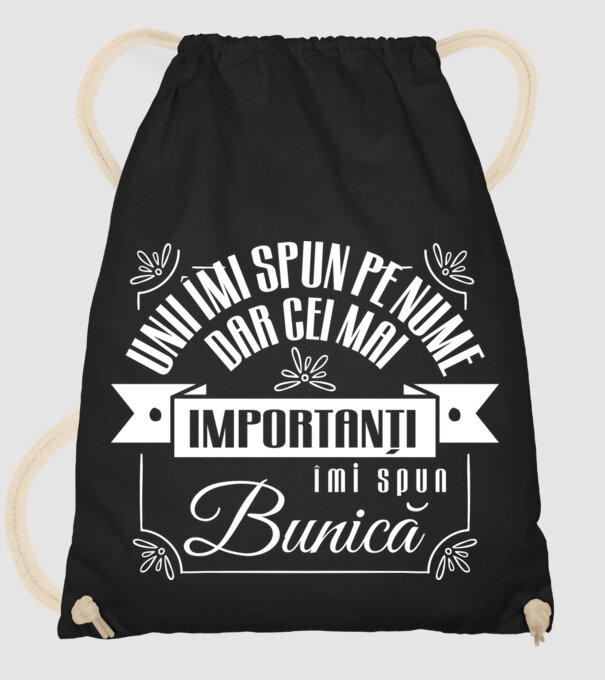 Unii îmi spun pe nume, dar cei mai importanți îmi spun bunică model negru pe tricou