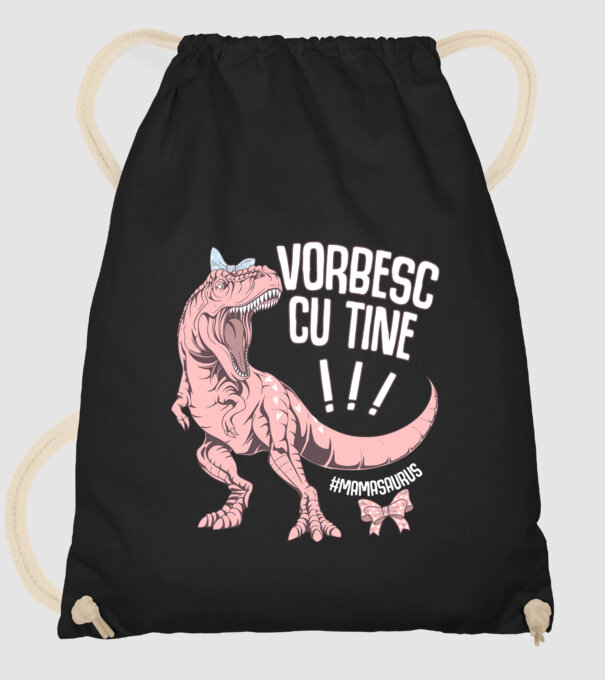 Vorbesc cu tine! #mamasaurus model negru pe tricou