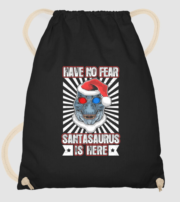 Have no fear Santasaurus is here model negru pe tricou
