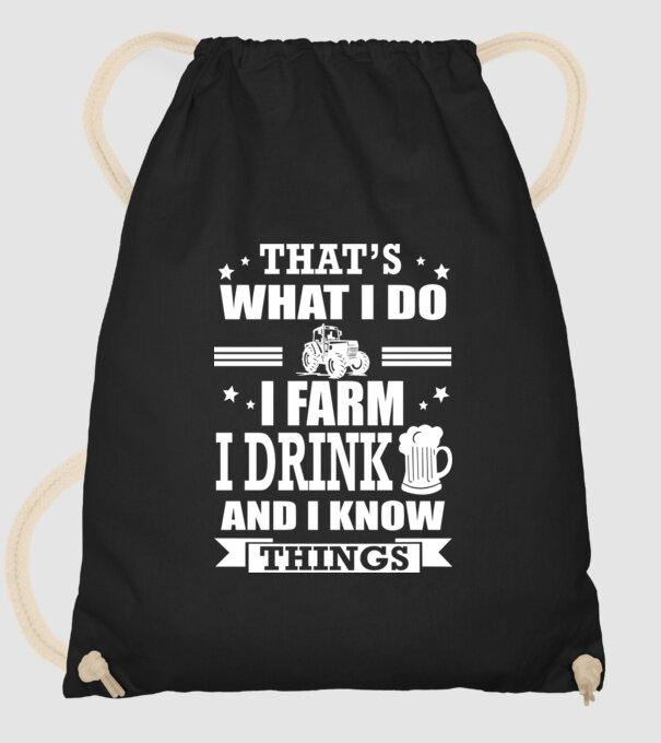 'That''s what I do, I farm, I drink' model negru pe tricou