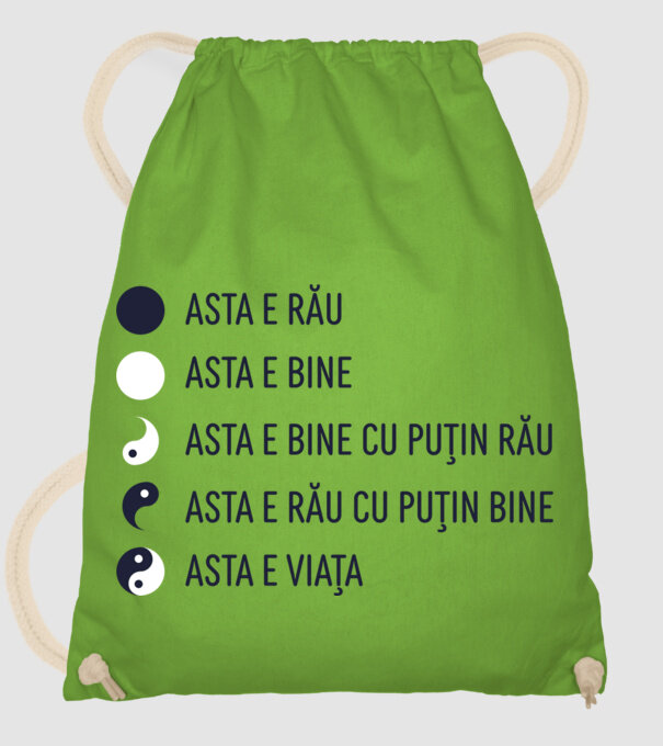 asta e rău, asta e bine, asta e bine cu puțin rău, asta e rău cu puțin bine, asta e viața model verde de măr pe tricou