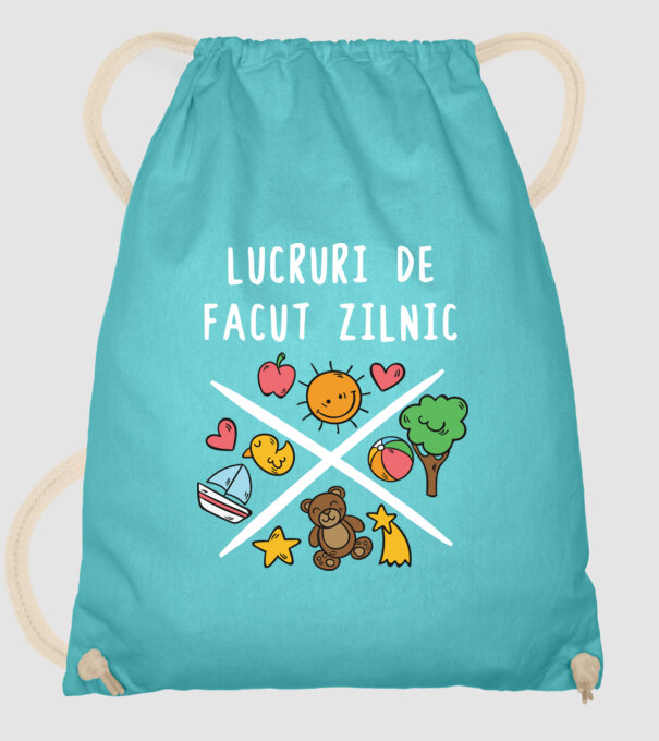 lucruri de făcut zilnic model turcoaz pe tricou
