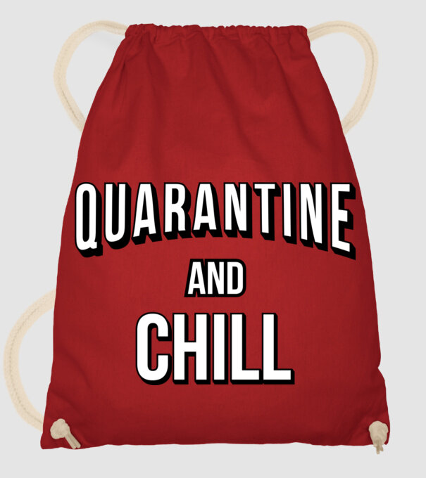 Quarantine and Chill model roșu pe tricou