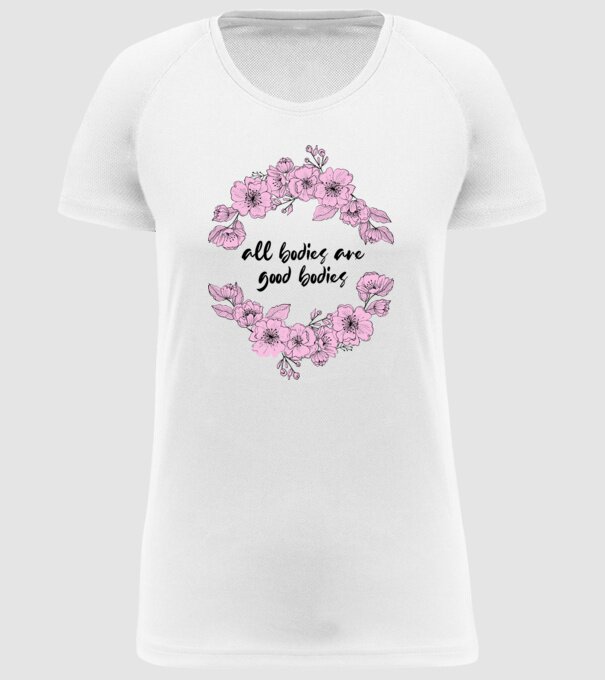 All bodies are good bodies floral model alb pe tricou