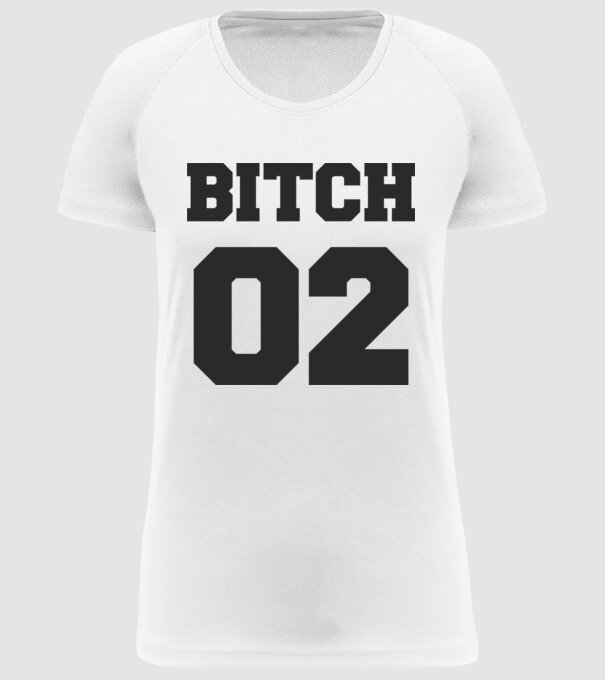 Bitch 02 model alb pe tricou