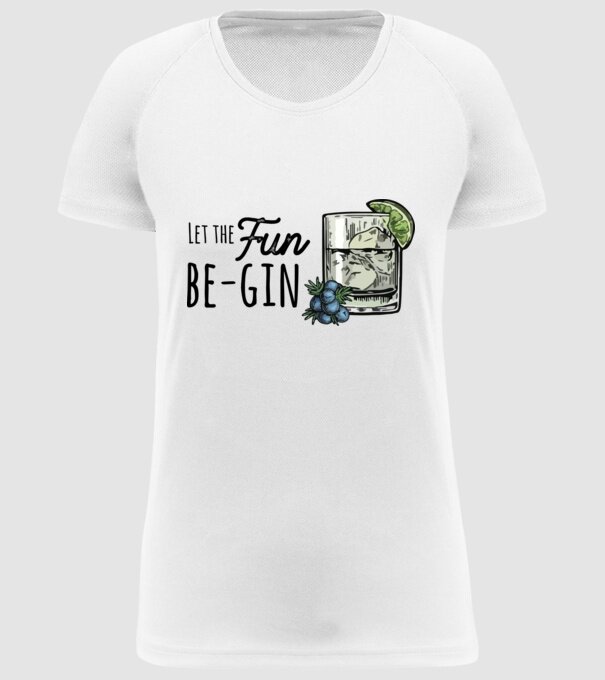 Let the fun be gin model alb pe tricou