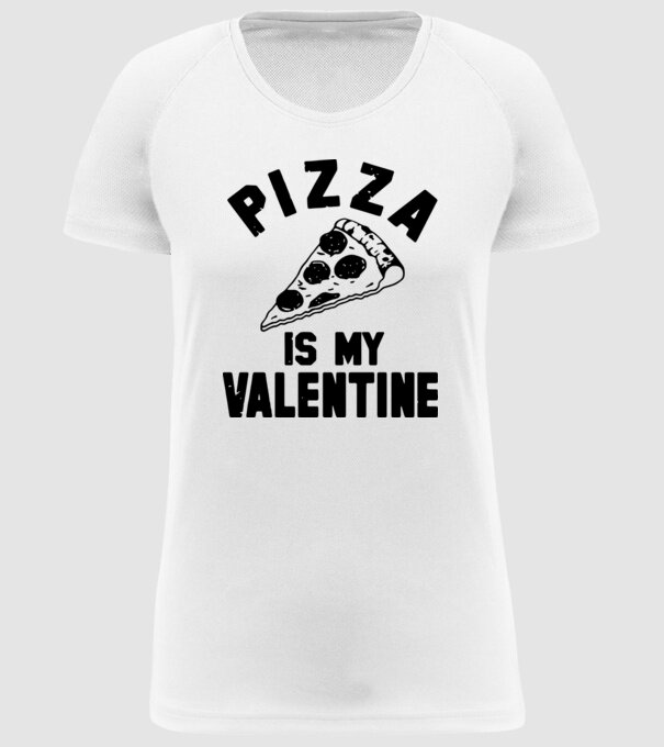 Pizza is valentine model alb pe tricou
