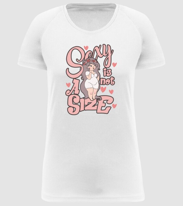 Sexy is not a size cutie model alb pe tricou