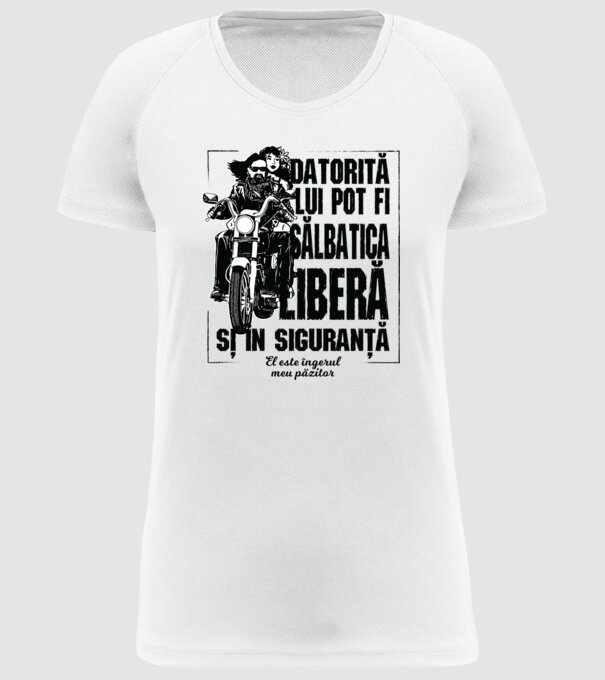 datorită lui pot fi sălbatică, liberă și în siguranță - el este îngerul meu păzitor model alb pe tricou