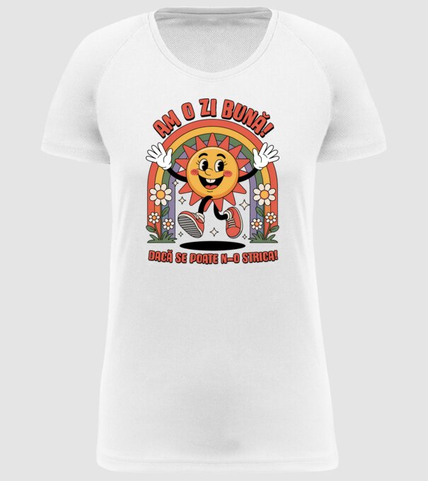 Am o zi bună! model alb pe tricou