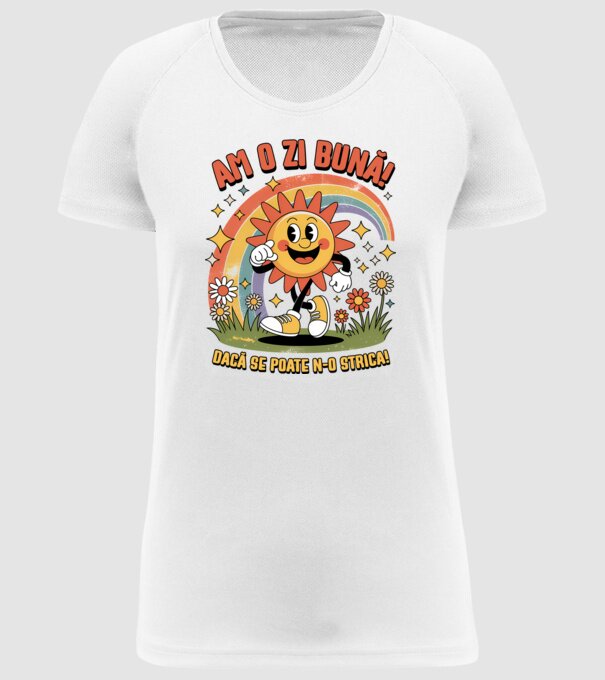 Am o zi bună! model alb pe tricou