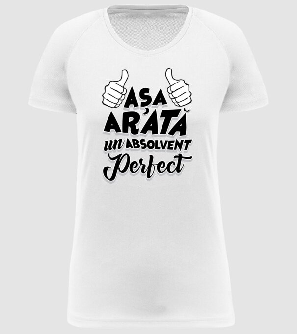 Așa arată un absolvent perfect model alb pe tricou