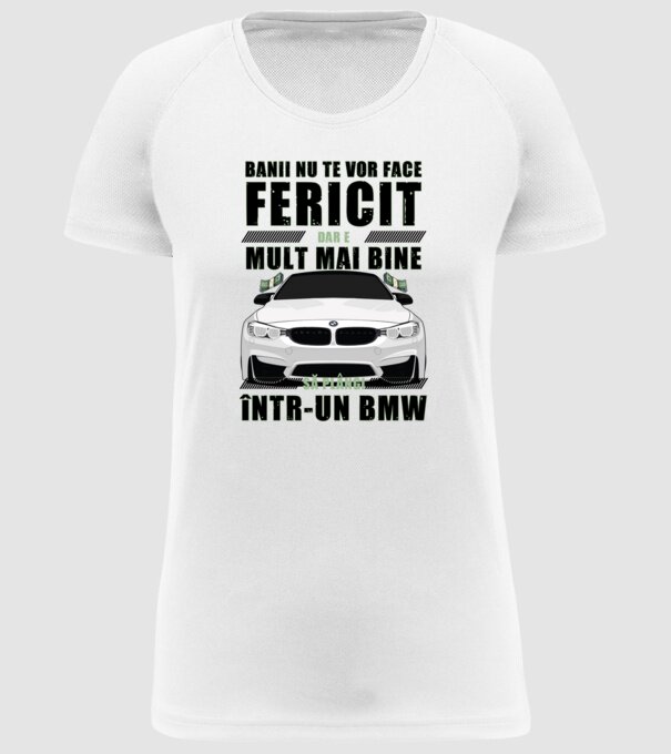banii nu te vor face fericit, dar e mult mai bine să plângi într-un BMW model alb pe tricou