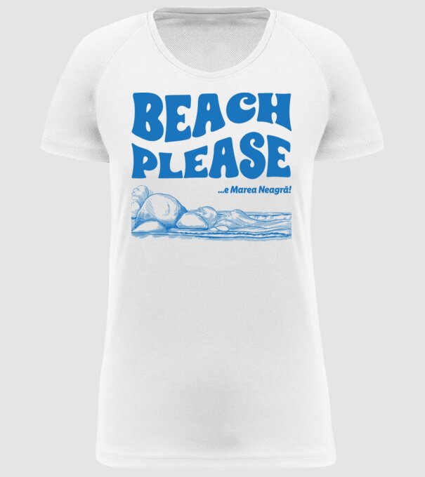Beach please, e Marea Neagră! model alb pe tricou