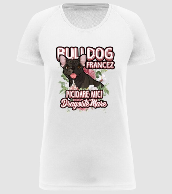 bulldog francez - picioare mici dragoste mare model alb pe tricou
