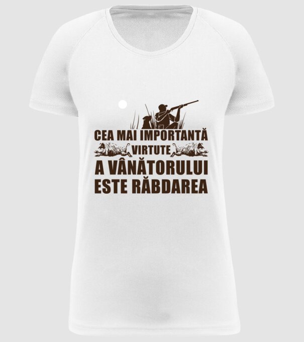 cea mai importantă virtute a vânătorului este răbdarea model alb pe tricou
