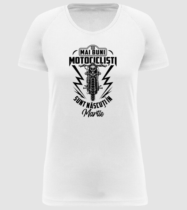 Cei mai buni motocicliști sunt născuți în Martie model alb pe tricou
