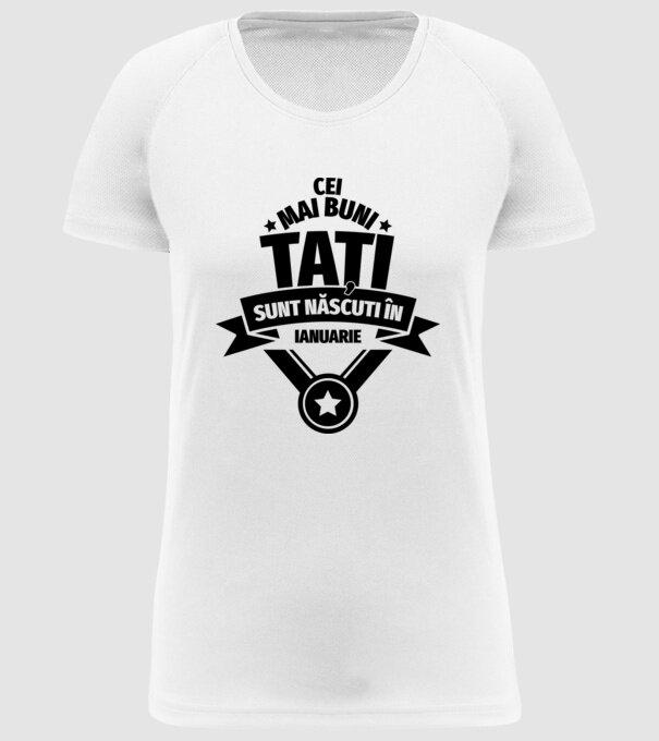 Cei mai buni Tați sunt născuți în ianuarie. model alb pe tricou