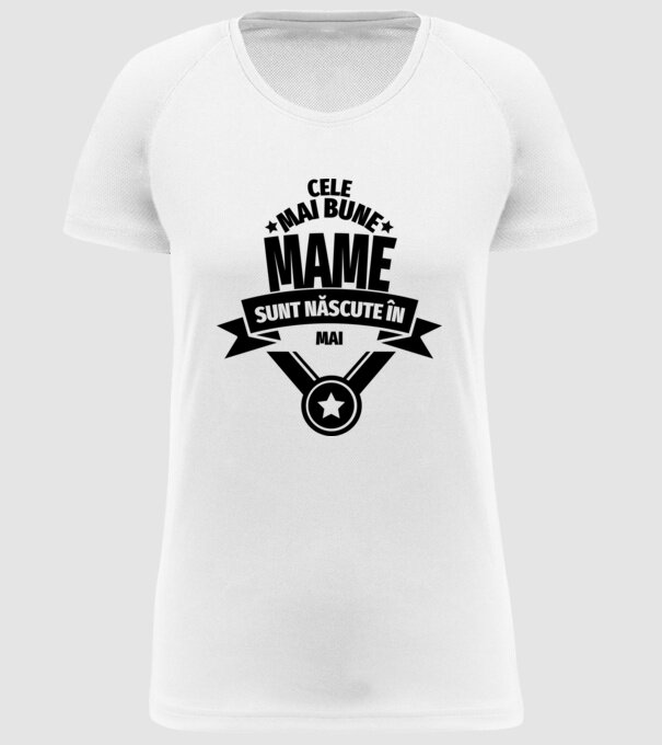 Cele mai bune mame sunt născute în mai. model alb pe tricou