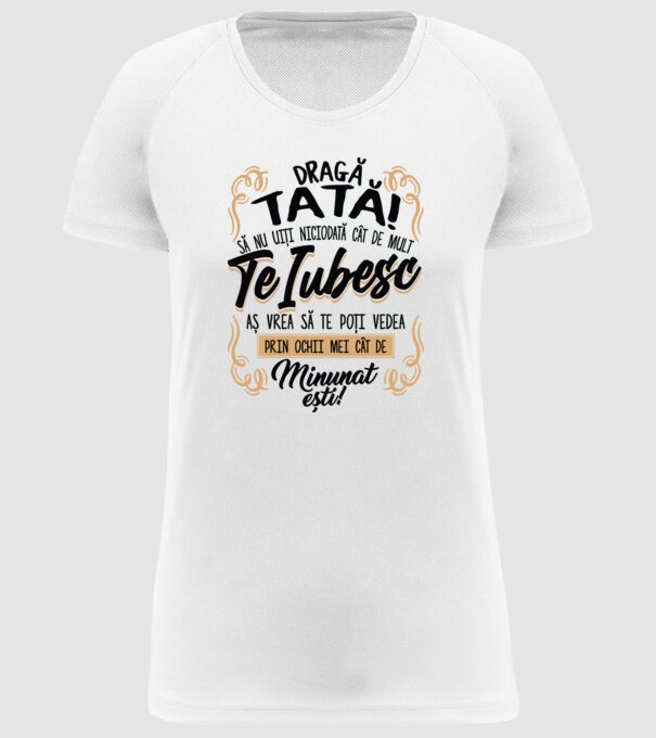 Dragă meu tată model alb pe tricou