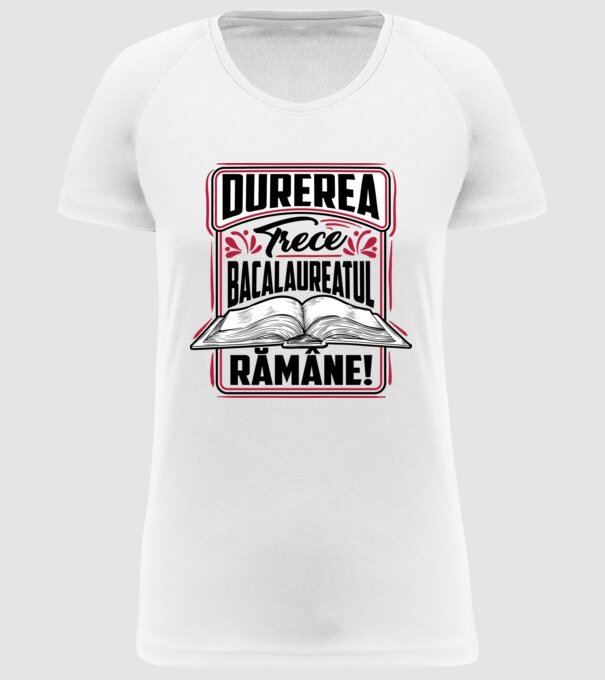 Durerea trece_bacalaureatul rămâne model alb pe tricou