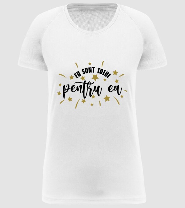 Eu sunt totul pentru el/ ea model alb pe tricou