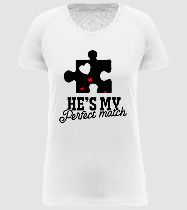 He is my perfect match model alb pe tricou