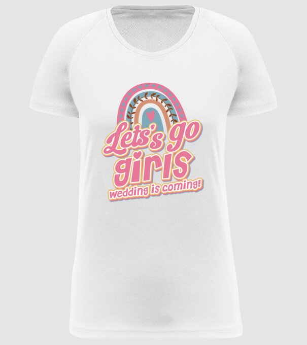 Lets go girls model alb pe tricou