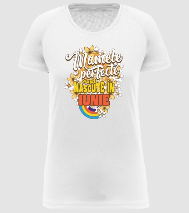 Mamele perfecte sunt născute în iunie. model alb pe tricou