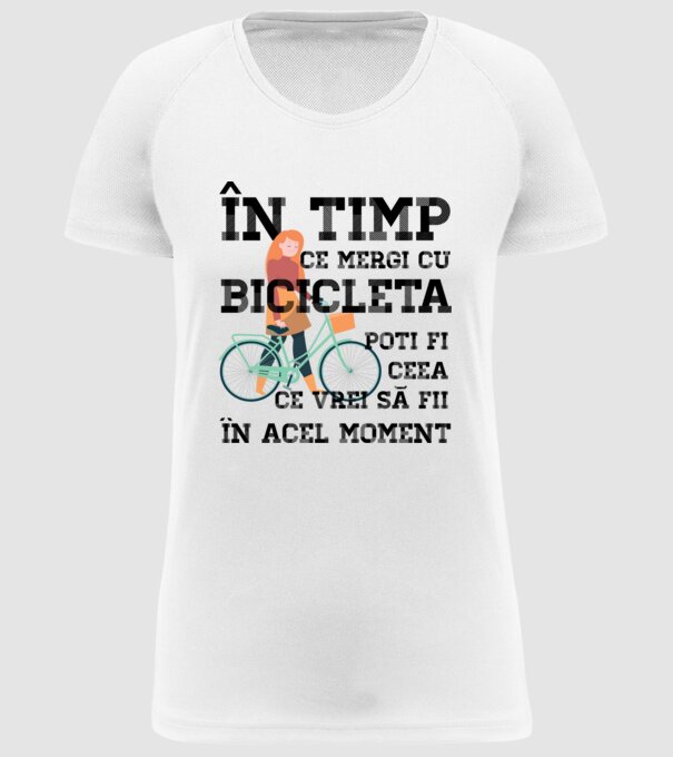 în timp ce mergi cu bicicleta poți fi ceea ce vrei să fii - în acel moment model alb pe tricou