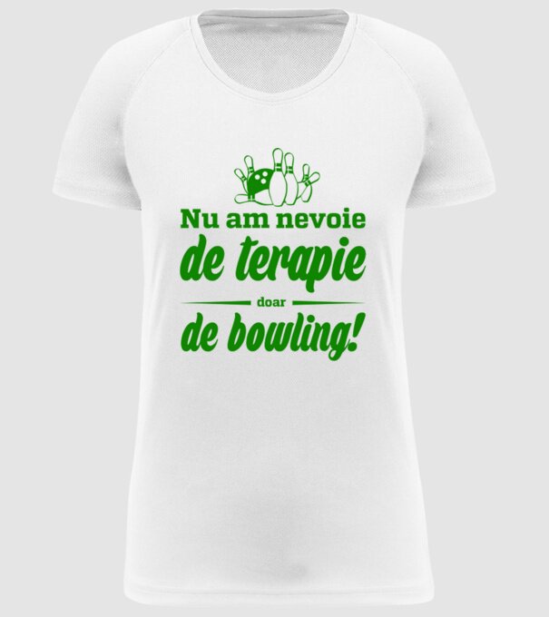 nu am nevoie de terapie doar de bowling model alb pe tricou
