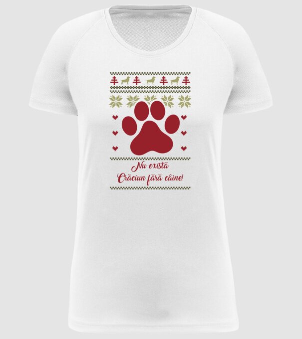 nu există Crăciun fără câine model alb pe tricou
