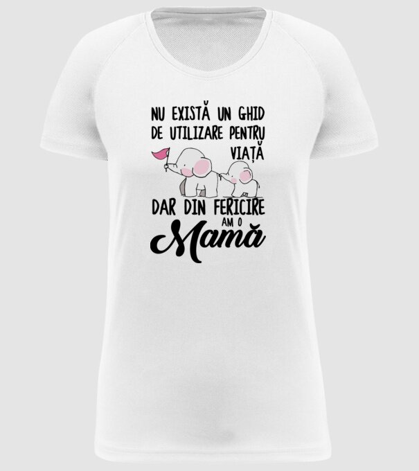 Nu există un ghid de utilizare pentru viață, dar din fericire am o mamă model alb pe tricou