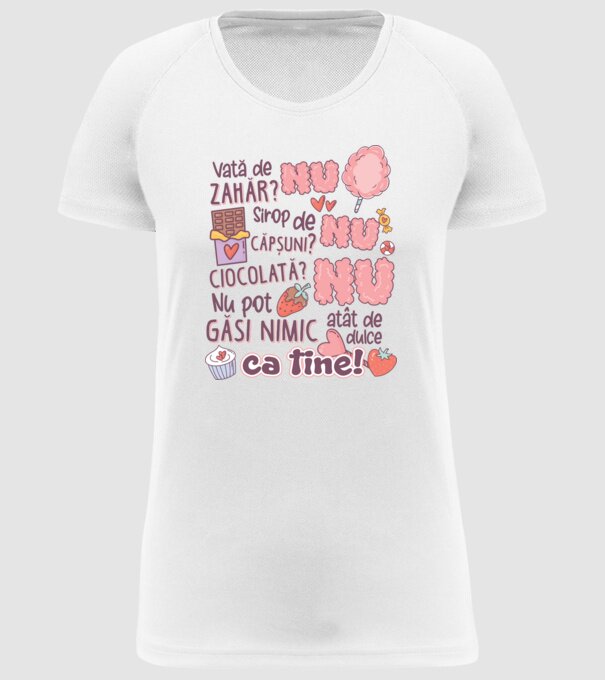 Nu pot găsi nimic-atât de dulce ca tine model alb pe tricou