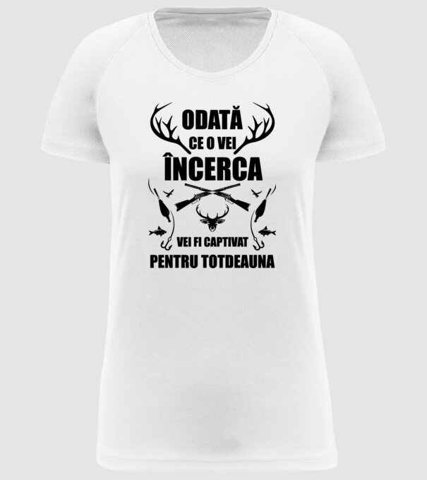 odată ce o vei încerca, vei fi captivat pentru totdeauna model alb pe tricou
