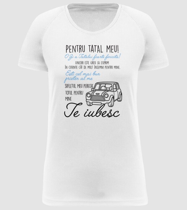 Pentru tatăl meu! O Zi a Tatălui foarte fericită! Uneori este greu să exprim în cuvinte cât de mult însemni pentru mine. Ești ce model alb pe tricou