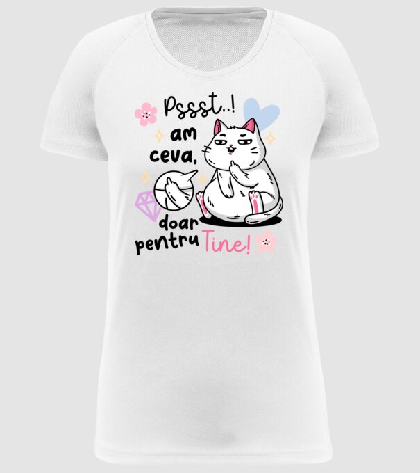 Pssst, am ceva doar pentru tine! model alb pe tricou