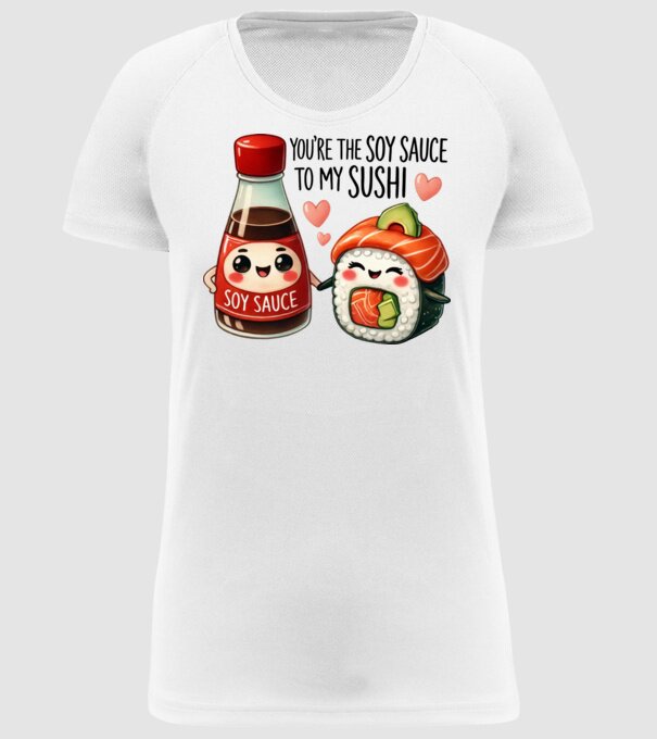 Soy Sauce to my Sushi model alb pe tricou