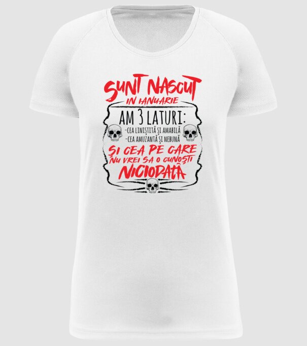 Sunt născu în ianuarie, am 3 laturi model alb pe tricou