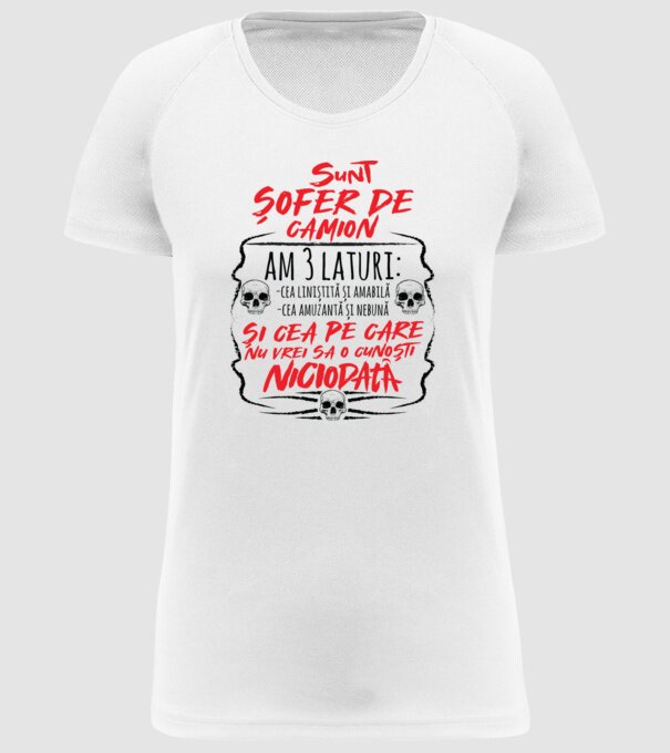 sunt șofer de camion am 3 laturi model alb pe tricou