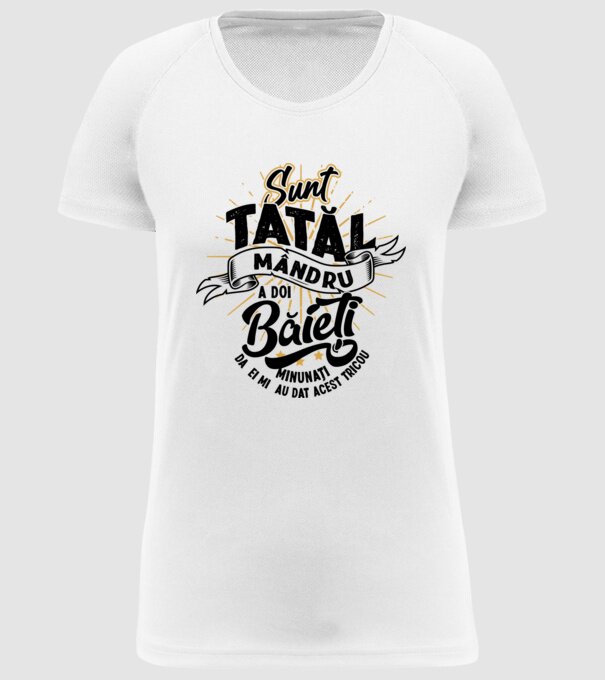 Sunt tatăl mândru a doi băieți minunați - da, ei mi-au dat acest tricou model alb pe tricou