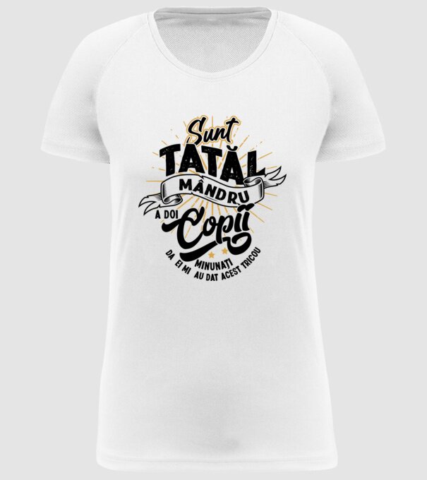 Sunt tatăl mândru a doi copii minunați - da, ei mi-au dat acest tricou model alb pe tricou