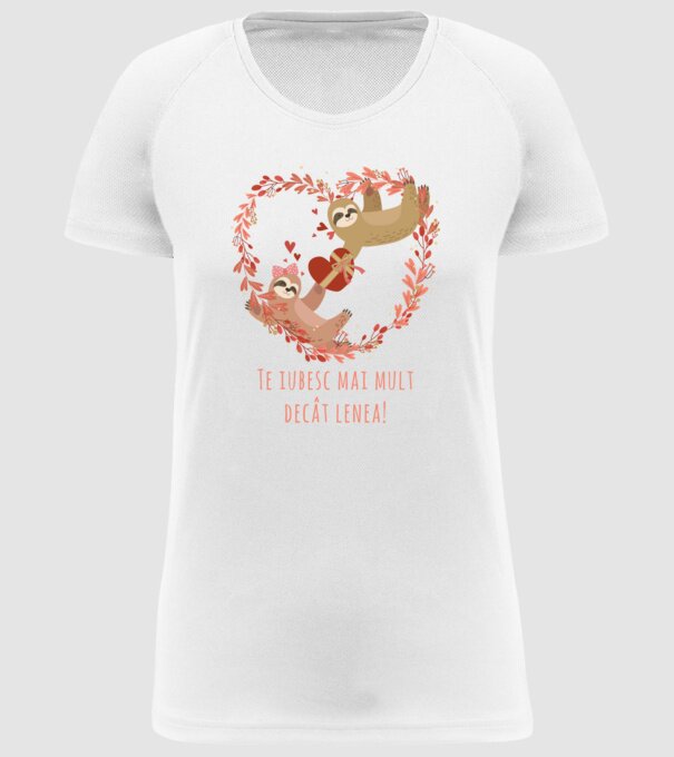 Te iubesc mai mult decât lenea model alb pe tricou