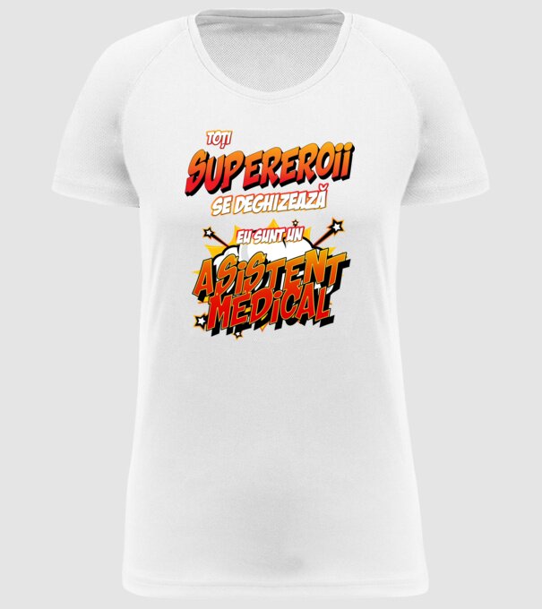 toți supereroii se deghizează, eu sunt un asistent medical/ o asistentă medicală model alb pe tricou