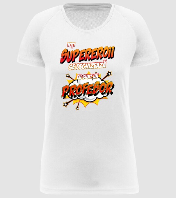 Toți supereroii se deghizează, eu sunt un profesor model alb pe tricou