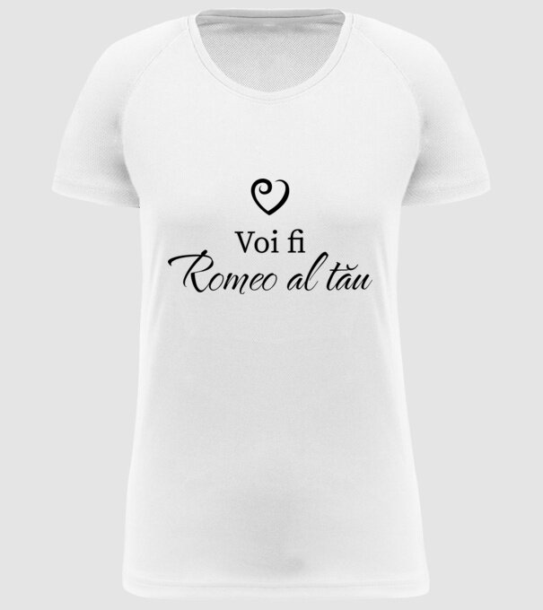 Voi fi Romeo al tău model alb pe tricou