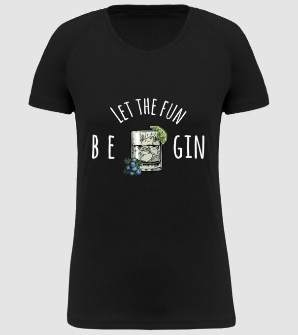 Let the fun be gin model negru pe tricou